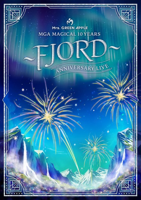 Mrs. GREEN APPLE『MGA MAGICAL 10 YEARS ANNIVERSARY LIVE ~FJORD~』キービジュアル